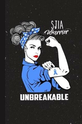 Cover of SJIA Warrior Unbreakable