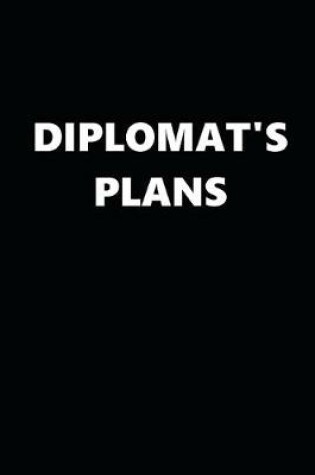 Cover of 2020 Daily Planner Political Theme Diplomat's Plans Black White 388 Pages