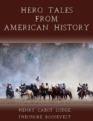 Book cover for Hero Tales from American History (Illustrated)