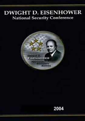 Book cover for Dwight D. Eisenhower National Security Conference 2004