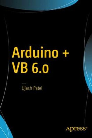 Cover of Arduino + Visual Basic 6.0