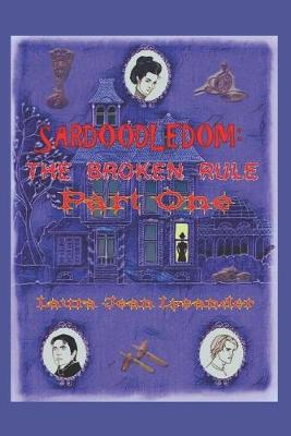 Book cover for The Broken Rule Part One