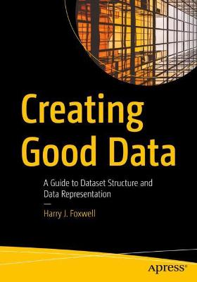 Book cover for Creating Good Data