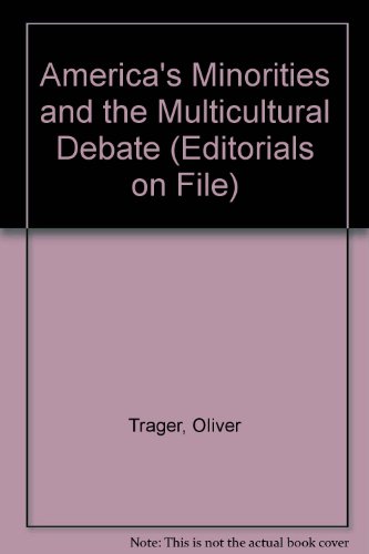 Cover of America's Minorities and the Multicultural Debate