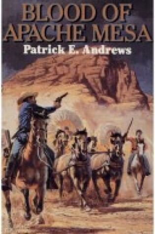 Cover of Blood of Apache Mesa