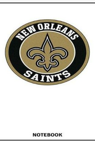 Cover of New Orleans Saints Notebook