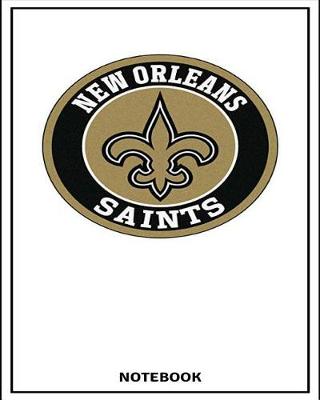 Book cover for New Orleans Saints Notebook