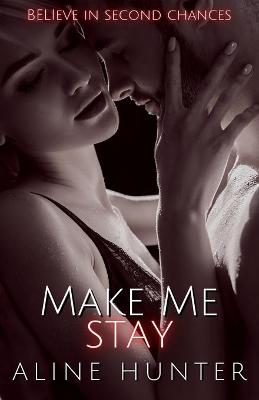 Book cover for Make Me Stay