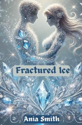 Cover of Fractured Ice