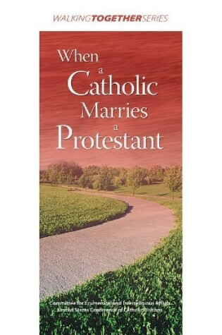 Cover of When a Catholic Marries a Protestant