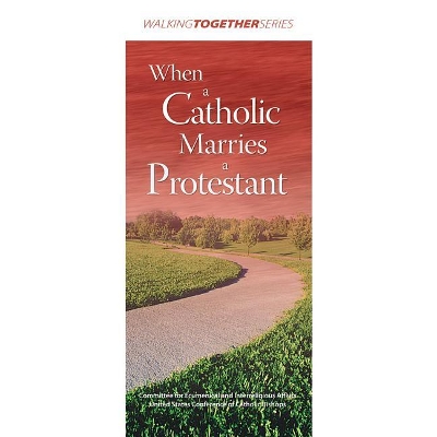 Book cover for When a Catholic Marries a Protestant