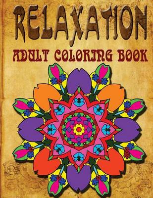 Book cover for Relaxation Adult Coloring Book - Vol.10