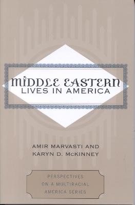 Book cover for Middle Eastern Lives in America