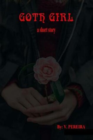 Cover of Goth Girl - A short story
