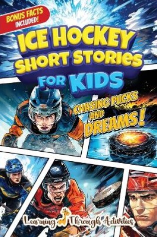 Cover of Ice Hockey Short Stories For Kids