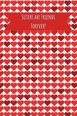 Book cover for Sisters are Friends Forever!
