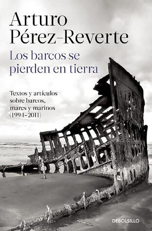Book cover for Los barcos se pierden en tierra / Ships are Lost Ashore
