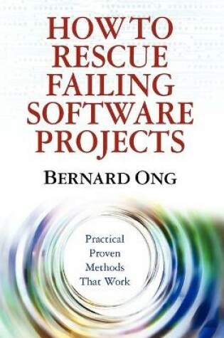 Cover of How to Rescue Failing Software Projects