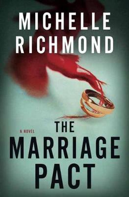 Marriage Pact by Michelle Richmond