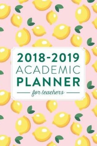 Cover of 2018-2019 Academic Planner for Teachers