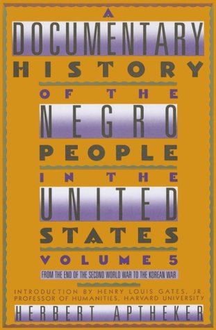 Cover of A Documentary History of the Negro People in the United States Volume 5