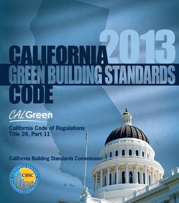 Book cover for 2013 California Green Building Standards Code, Title 24 Part 11