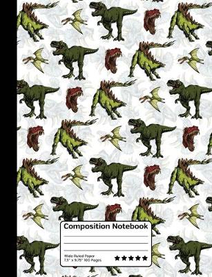 Book cover for Prehistoric Dinosaurs TRex Composition Notebook