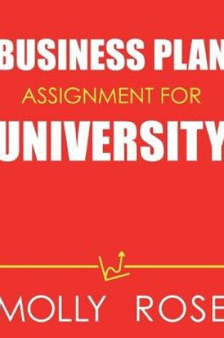 Cover of Business Plan Assignment For University