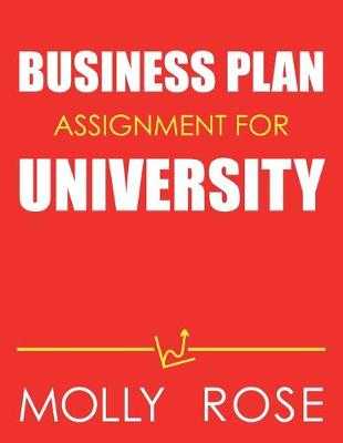 Book cover for Business Plan Assignment For University