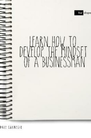 Cover of Learn How to Develop the Mindset of a Businessman