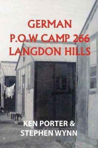 Cover of German P.O.W Camp 266 Langdon Hills