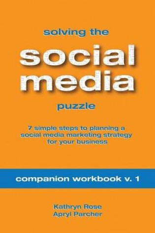 Cover of Solving the Social Media Puzzle Companion Workbook V.1