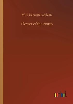 Book cover for Flower of the North