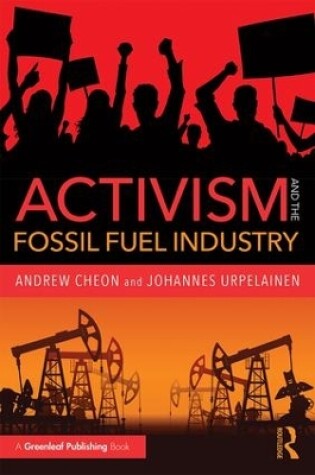 Cover of Activism and the Fossil Fuel Industry