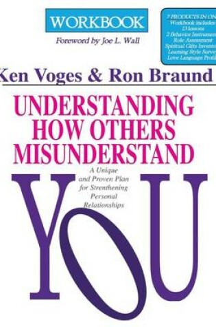Cover of Understanding How Others Misunderstand You Workbook