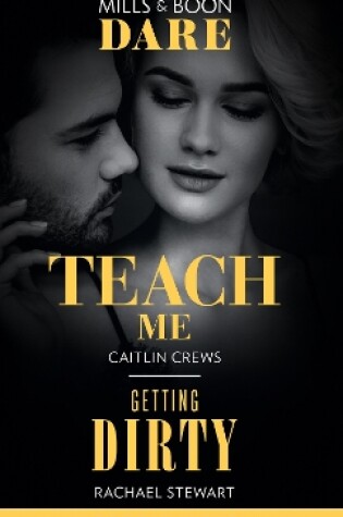Cover of Teach Me / Getting Dirty