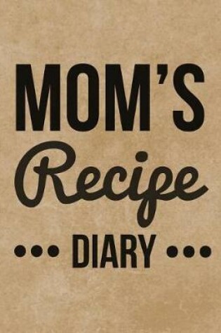 Cover of Mom's Recipe Diary