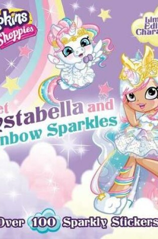 Cover of Shoppies Meet Mystabella and Rainbow Sparkles