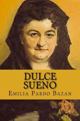 Book cover for Dulce Sueno(spanish Edition)