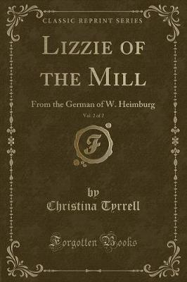 Book cover for Lizzie of the Mill, Vol. 2 of 2