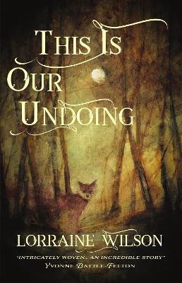 Book cover for This Is Our Undoing