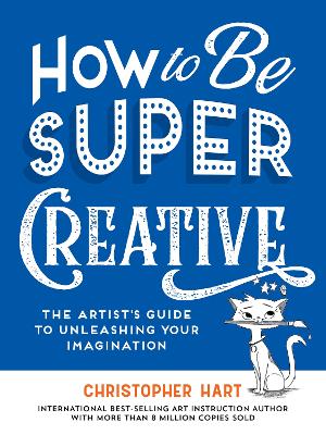 Book cover for How to Be Super Creative