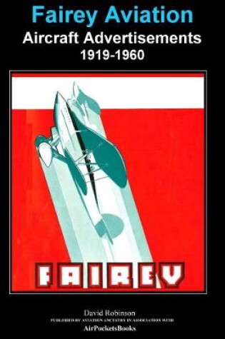 Cover of Fairey Aviation Aircraft Advertisements 1919-1960