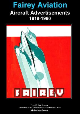 Book cover for Fairey Aviation Aircraft Advertisements 1919-1960