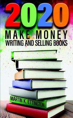 Book cover for 2020-Make Money Writing and Selling Books