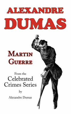 Book cover for Martin Guerre (from Celebrated Crimes)