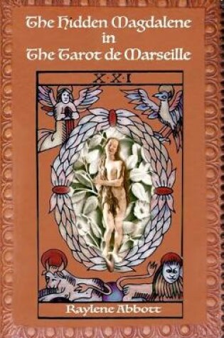 Cover of The Hidden Magdalene in The Tarot de Marseille