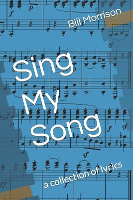 Book cover for Sing My Song
