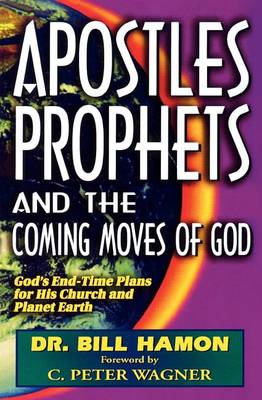 Book cover for Apostles, Prophets and the Coming Moves of God