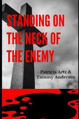 Book cover for Standing on the Neck of the Enemy